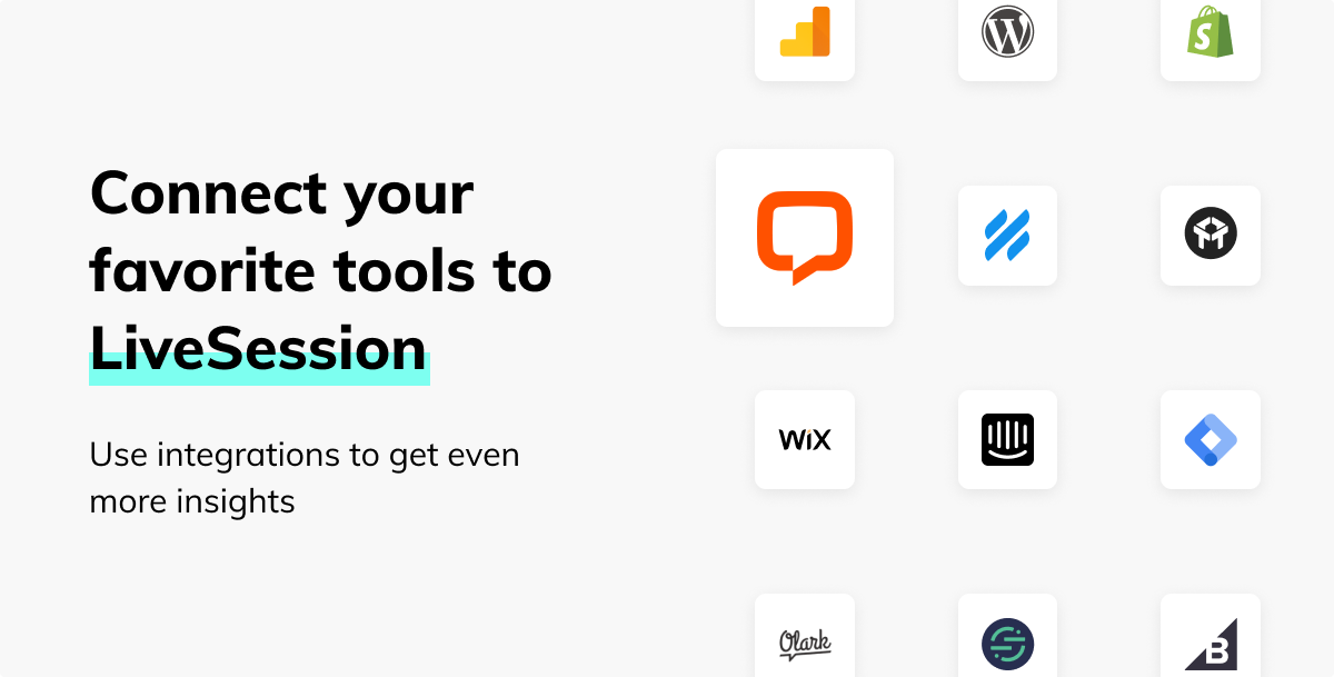 Connect your favorite tools to LiveSession